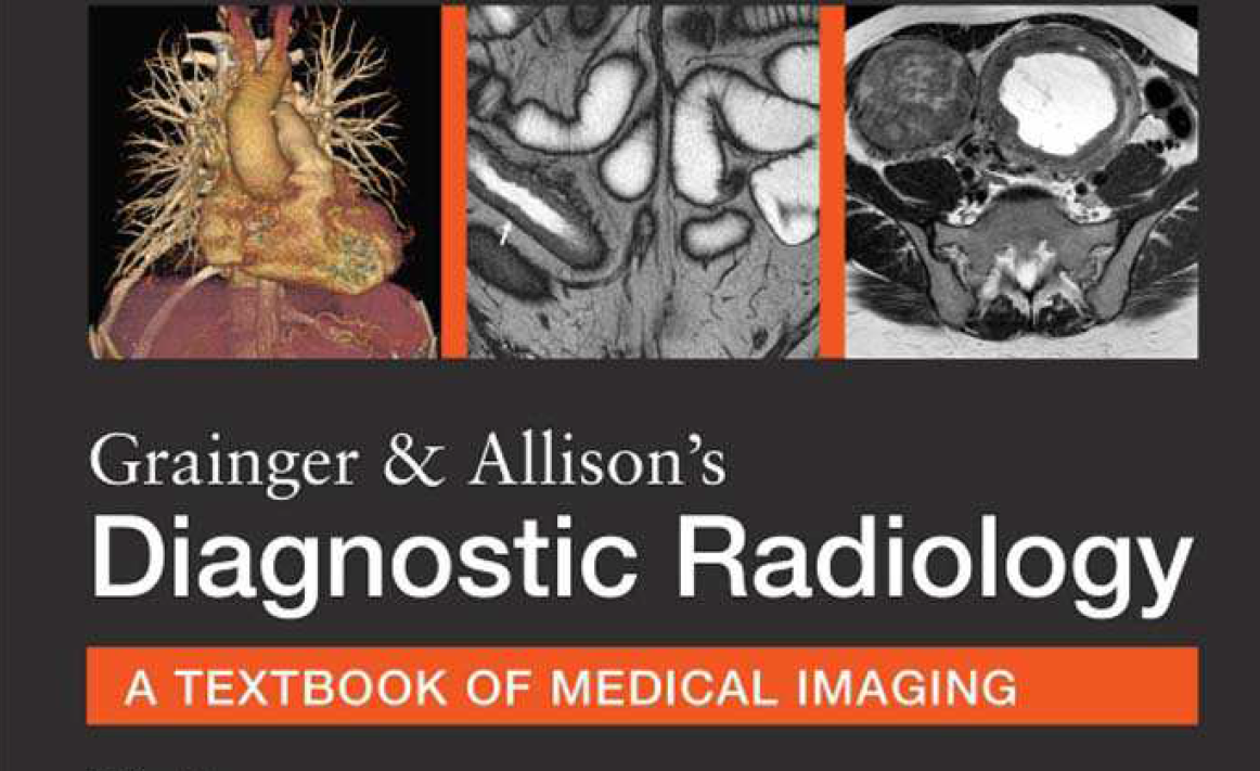 Grainger & Allison’s Diagnostic Radiology Volume 1(6th Edition)