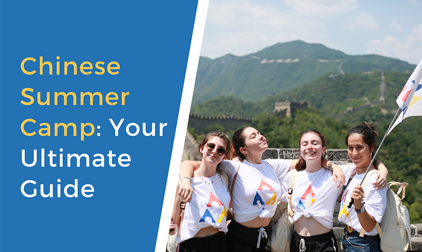 Why a Chinese Summer Camp in China Should Be Your Next Educational Adventure​